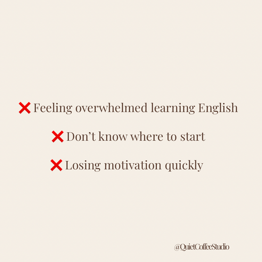 Text on a beige background about feeling overwhelmed with learning English, lack of motivation, and not knowing where to start.