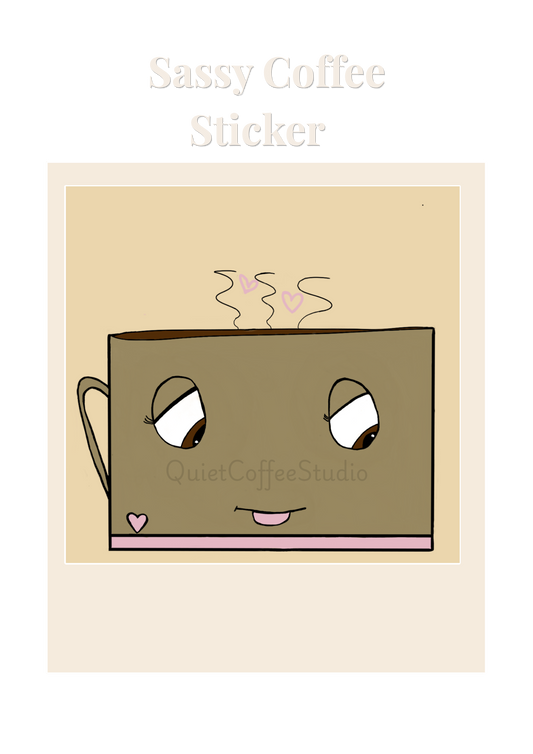 Sassy Coffee Sticker (Digital Download) | Cute Cosy Aesthetic | Side Eye Coffee | Quiet Coffee Studio