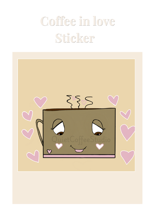 Coffee In Love Sticker (Digital Download) | Cute Cosy Aesthetic | Printable Sticker | Quiet Coffee Studio