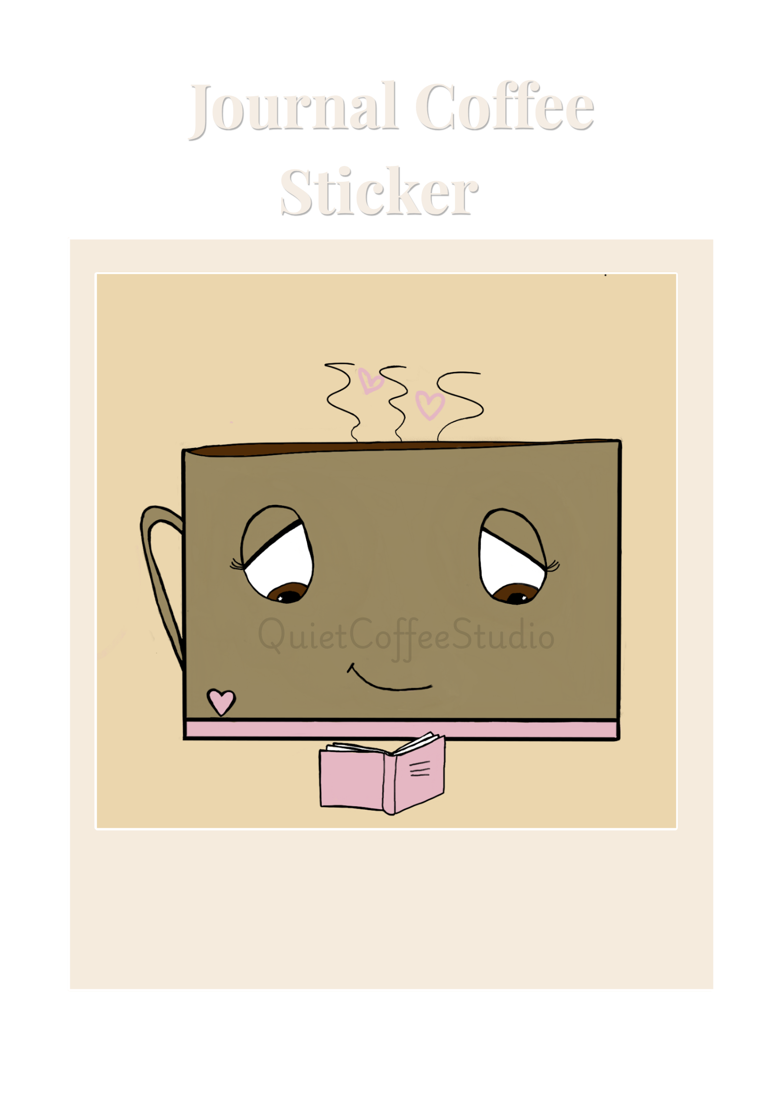 Journal Coffee Sticker | Cute Cosy Aesthetic | Journaling & Planner Sticker | Quiet Coffee Studio