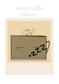 Sleepy Coffee Sticker (Digital Download) | Cute Cosy Aesthetic | Printable Sticker | Quiet Coffee Studio