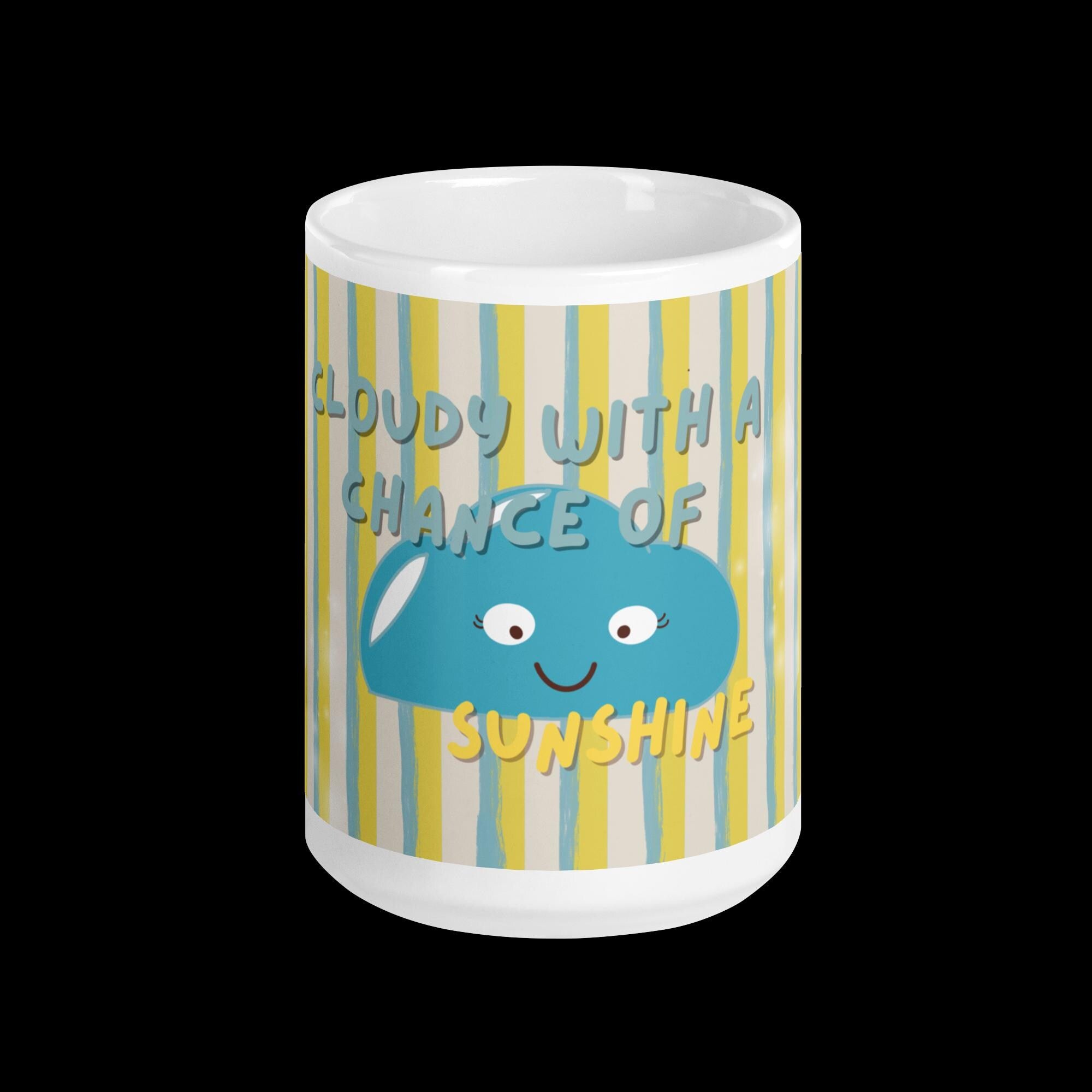 Cloudy with a Chance of Sunshine Mug, Cute Cloud Coffee Cup, Aesthetic Ceramic Mug, Positive Quote Gift for Her, Kawaii Coffee Mug